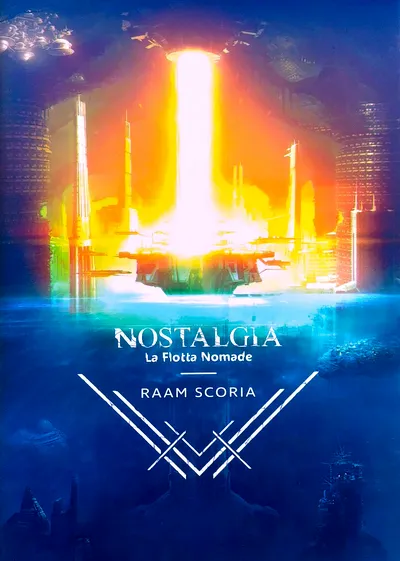 Nostalgia: La Flotta Nomade - Raam Scoria