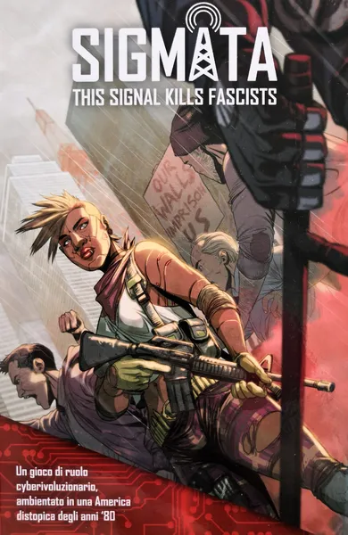 Sigmata - This Signal Kills Fascists