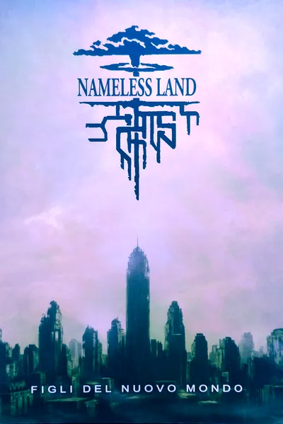 Nameless Land - Figli del Nuovo Mondo