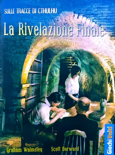 Sulle Tracce di Cthulhu - La Rivelazione Finale
