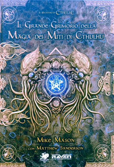 Il Richiamo di Cthulhu - Il Grande Grimorio della Magia dei Miti