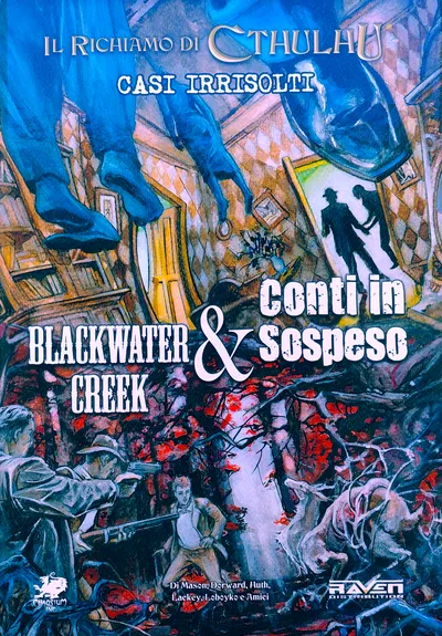 Il Richiamo di Cthulhu - Blackwater Creek & Conti in Sospeso